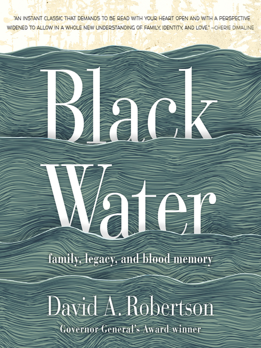 Title details for Black Water by David A. Robertson - Available